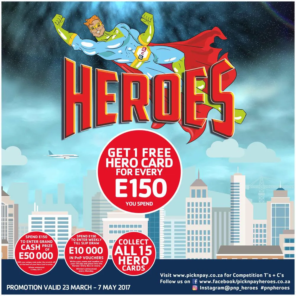 Heroes promotion poster for Pick n Pay: get one free hero card for every E150 you spend